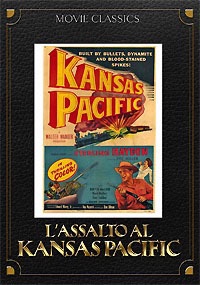 L'ASSALTO AL KANSAS PACIFIC