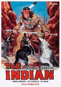 THE INDIAN LA PROVA DEL CORAGGIO
