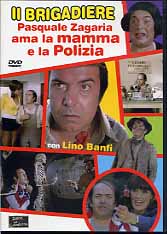 IL BRIGADIERE PASQUALE ZAGARIA AMA LA MAMMA E LA POLIZIA