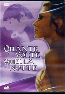 QUANTE VOLTE QUELLA NOTTE