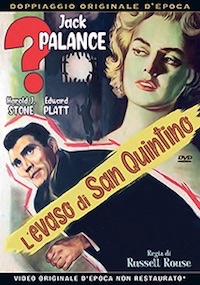 L'EVASO DI SAN QUINTINO
