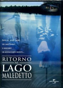 RITORNO AL LAGO MALEDETTO