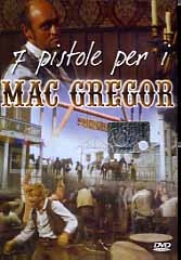 7 PISTOLE PER I MAC GREGOR