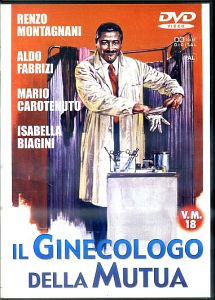 IL GINECOLOGO DELLA MUTUA