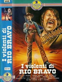 VHS - I VIOLENTI DI RIO BRAVO