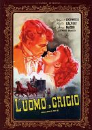 L'UOMO IN GRIGIO