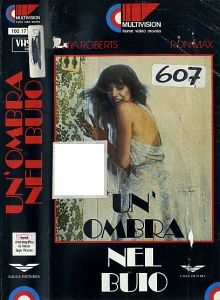 VHS - UN'OMBRA NEL BUIO