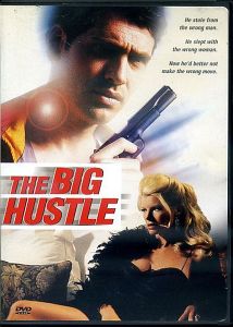 THE BIG HUSTLE