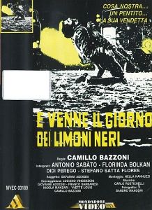 VHS - E VENNE IL GIORNO DEI LIMONI NERI