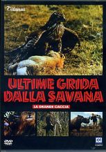 ULTIME GRIDA DALLA SAVANA
