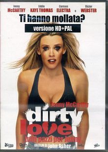 DIRTY LOVE - Tutti pazzi per Jenny
