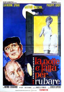 LA NOTTE E' FATTA PER RUBARE