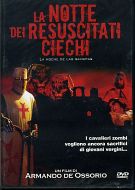 LA NOTTE DEI RESUSCITATI CIECHI