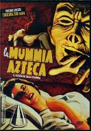 LA MUMMIA AZTECA ( Il risveglio della mummia )
