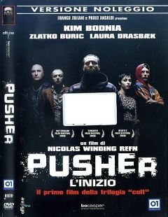 PUSHER - L'inizio