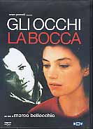 GLI OCCHI LA BOCCA
