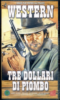 VHS - TRE DOLLARI DI PIOMBO