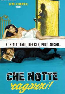 CHE NOTTE RAGAZZI!