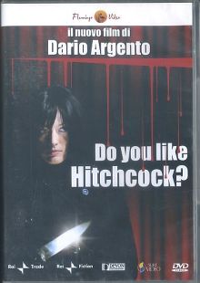 DO YOU LIKE HITCHCOCK?