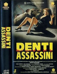 VHS - DENTI ASSASSINI