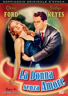 LA DONNA SENZA AMORE