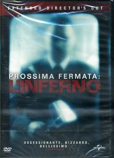 PROSSIMA FERMATA : L'INFERNO