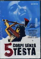 5 CORPI SENZA TESTA