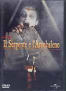 IL SERPENTE E L'ARCOBALENO