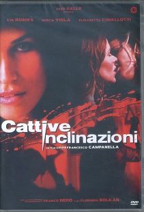 CATTIVE INCLINAZIONI