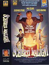 SCHERZI MALIGNI