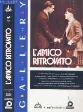 L'AMICO RITROVATO