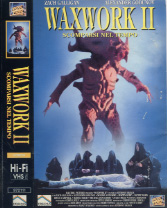 WAXWORK 2 - SCOMPARSI NEL TEMPO