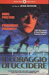 IL CORAGGIO DI UCCIDERE