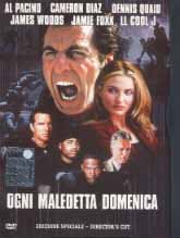 OGNI MALEDETTA DOMENICA