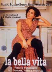 LA BELLA VITA