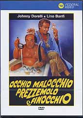 OCCHIO MALOCCHIO PREZZEMOLO E FINOCCHIO