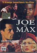 JOE & MAX
